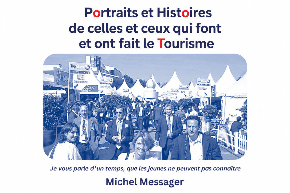 Michel Messager rend hommage à celles et ceux qui ont fait le tourisme français